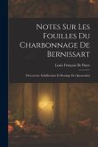 Notes Sur Les Fouilles Du Charbonnage De Bernissart: Découverte, Solidification Et Montage Des Iguanodons
