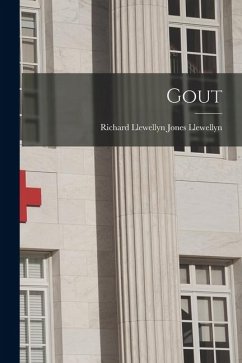 Gout - Llewellyn, Richard Llewellyn Jones