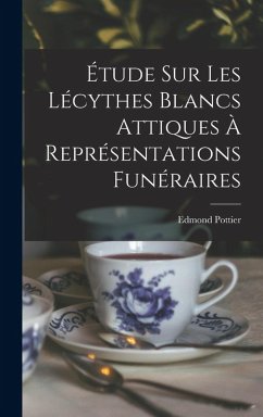 Cover Étude Sur Les Lécythes Blancs Attiques À Représentations Funéraires