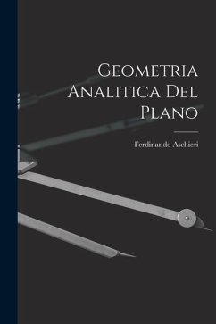 Geometria Analitica Del Plano - Aschieri, Ferdinando