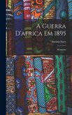 A Guerra D'africa Em 1895 A Guerra D'africa Em 1895