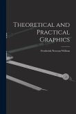 Theoretical and Practical Graphics