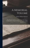 A Memorial Volume A Memorial Volume