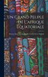 Un Grand Peuple De L'afrique... - Bild 1