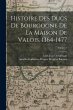 Histoire Des Ducs De Bourgogne De La... - Bild 1
