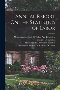 Annual Report On the Statistics of Labor