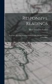 Responsive Readings: From the American Standard Edition of the Revised Version of the Bible