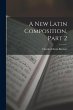 A New Latin Composition, Part 2 - Bild 1