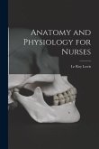 Anatomy and Physiology for Nurses