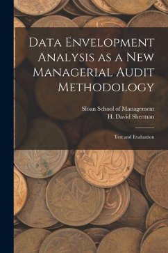 Cover Data Envelopment Analysis as a new Managerial Audit Methodology: Test and Evaluation