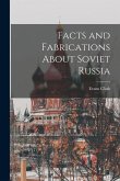 Facts and Fabrications About Soviet Russia