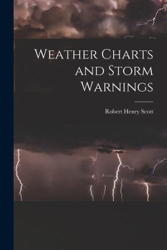 Weather Charts and Storm Warnings - Scott, Robert Henry