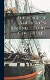 The Voice of America On Kishineff, Ed. by Cyrus Adler