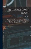 The Cook's own Book
