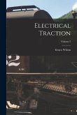 Electrical Traction; Volume 2