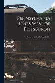 Pennsylvania Lines West of Pittsburgh Pennsylvania Lines West of Pittsburgh
