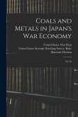 Coals and Metals in Japan's war Economy: No. 36