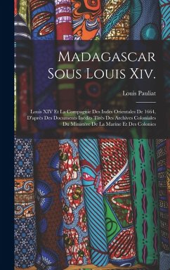 Cover Madagascar Sous Louis Xiv.