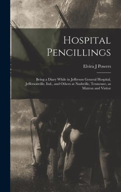 Hospital Pencillings - Powers, Elvira J