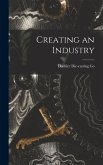 Creating an Industry