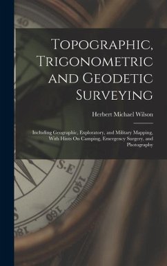 Topographic, Trigonometric and Geodetic Surveying - Wilson, Herbert Michael