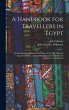 A Handbook for Travellers in Egypt:... - Bild 1
