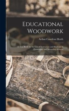 Educational Woodwork - Horth, Arthur Cawdron