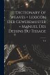 Dictionary of Weaves = Lexicon der... - Bild 1