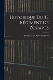 Historique Du 3E Régiment De Zouaves