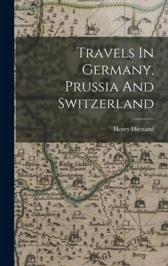Cover Travels In Germany, Prussia And Switzerland