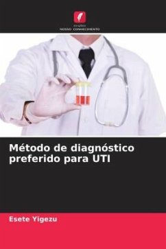 Método de diagnóstico preferido para UTI - Yigezu, Esete