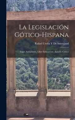 Cover La Legislación Gótico-Hispana