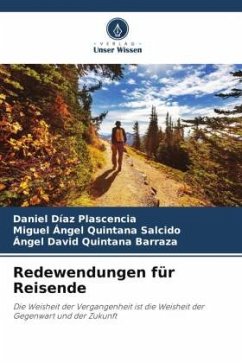 Redewendungen für Reisende - Díaz Plascencia, Daniel;Quintana Salcido, Miguel Ángel;Quintana Barraza, Ángel David