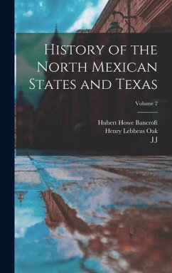 Cover History of the North Mexican States and Texas; Volume 2