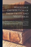 Wholesale Distribution of Fresh Fruits and Vegetables