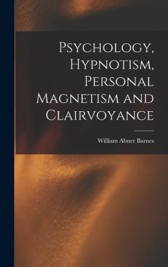 Cover Psychology, Hypnotism, Personal Magnetism and Clairvoyance