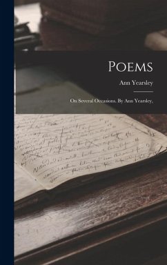 Cover Poems: On Several Occasions. By Ann Yearsley,