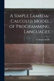 A Simple Lambda-calculus Model of Programming Languages