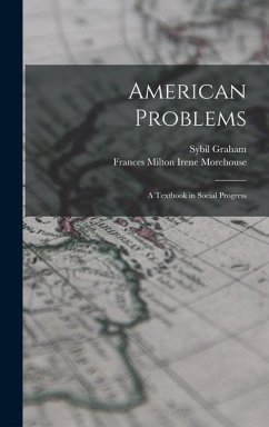 American Problems - Morehouse, Frances Milton Irene; Graham, Sybil