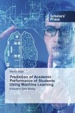 Prediction of Academic Performance of Students Using Machine Learning