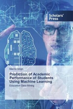 Prediction of Academic Performance of Students Using Machine Learning - Singh, Mamta