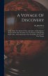 A Voyage Of Discovery: Made Under The... - Bild 1