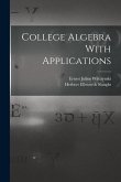 College Algebra With Applications
