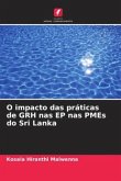 O impacto das práticas de GRH nas EP nas PMEs do Sri Lanka