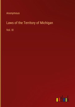 Laws of the Territory of Michigan - Anonymous