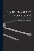 Solid Geometry, Volumes 6-9