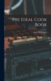 The Ideal Cook Book