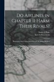 Do Airlines in Chapter 11 Harm Their Rivals?: Bankruptcy and Pricing Behavior in U.S. Airline Markets