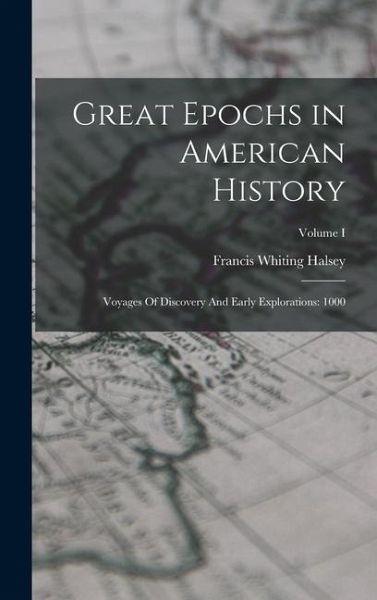 Great Epochs in American History