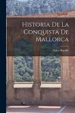 Historia De La Conquista De Mallorca